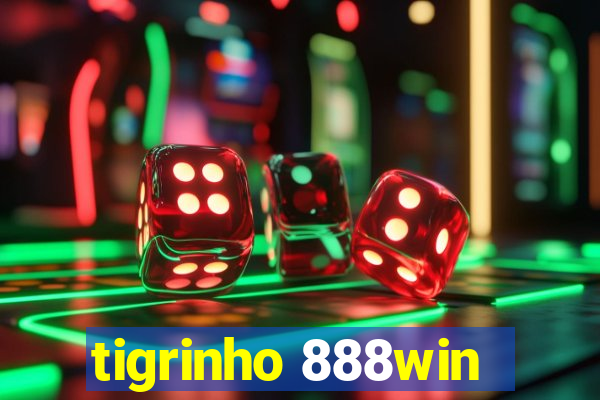 tigrinho 888win